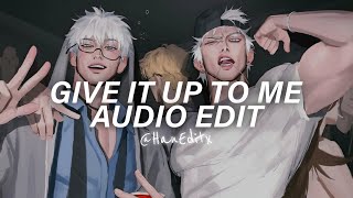 Give It Up To Me (Slowed To Perfection) - Sean Paul Ft. Keyshia Cole [Edit]