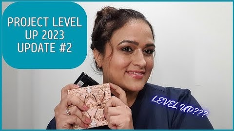 Project Level Up 2023 - Update # 2
