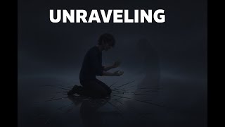 Unraveling (Lyrics)