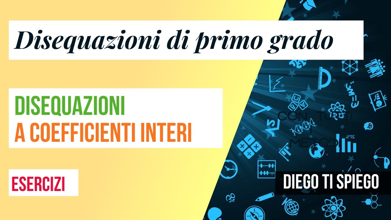 DISEQUAZIONI DI PRIMO GRADO A COEFFICIENTI INTERI : ESERCIZI