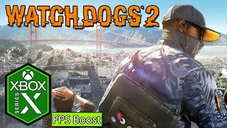 Watch Dogs 2 Xbox Series X Gameplay [FPS Boost] [60fps] [Xbox Game Pass]