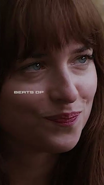 FIFTY SHADES OF GREY | DAKOTA JOHNSON | LOVE ME LIKE YOU DO | HD WHATSAPP STATUS | FULL SCREEN | 4K