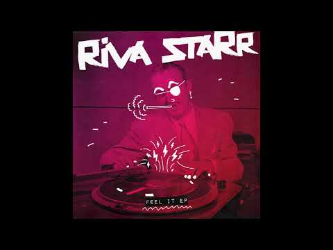 Riva Starr - Feel It [Snatch! Records]