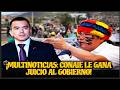 ¡MULTINOTICIAS: CONAIE LE GANA JUICIO AL GOBIERNO!