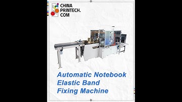 #chinaprintech Automatic Notebook Elastic Band Fixing Machine