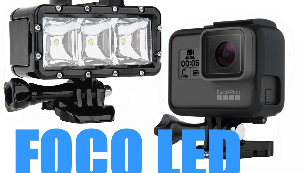 FOCO LED PARA CAMARAS DE ACCION GOPRO Y OTRAS YouTube
