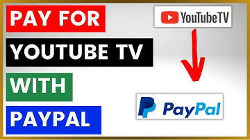 How To Pay For YouTube TV With PayPal? [in 2025]