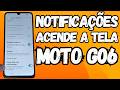 COMO ATIVAR A FUNÇÃO QUE ACENDE A TELA QUANDO CHEGA NOTIFICAÇÕES NO CELULAR MOTOROLA MOTO G06