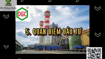 PHÂN TÍCH DOANH NGHIỆP CÙNG CÚ CHỨNG KHOÁN - DGC - Hoá chất Đức Giang
