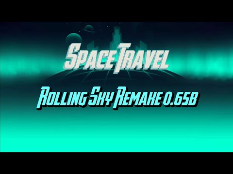 「Rolling Sky Remake」 •  Space Travel ★★★★★★ 【RSR 0.65b】🪐
