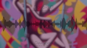 Double D [featuring Doug Woods of The Sound Test Room]