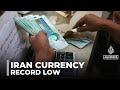 Iran S Currency Drops To Record Low Against Dollar As Tensions Soar Iran S Currency Drops To Record Low Against Dollar As Tensions Soar