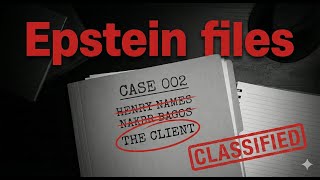 The Epstein List isn't a List. It's a Map. (Case 002)