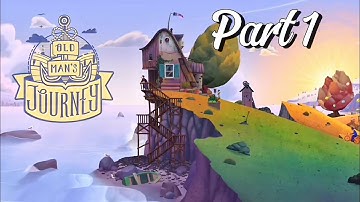 An Old Man Journey - Gameplay Part 1 (No Commentary)