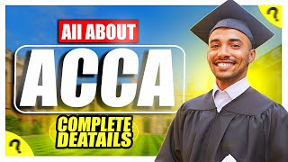 All About ACCA Course 2024 || ACCA Course 2024 Full Details || ACCA Course Details 2024