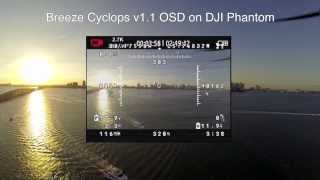 Breeze Cyclops v1.1 OSD Telemetry on DJI Phantom