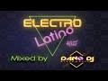 Electro latino mix (Sesión 100% temazos electrolatino)