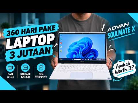 Advan Soulmate X: 360 Hari Pakai Laptop 3 Jutaan, Masih Layak Dibeli?!