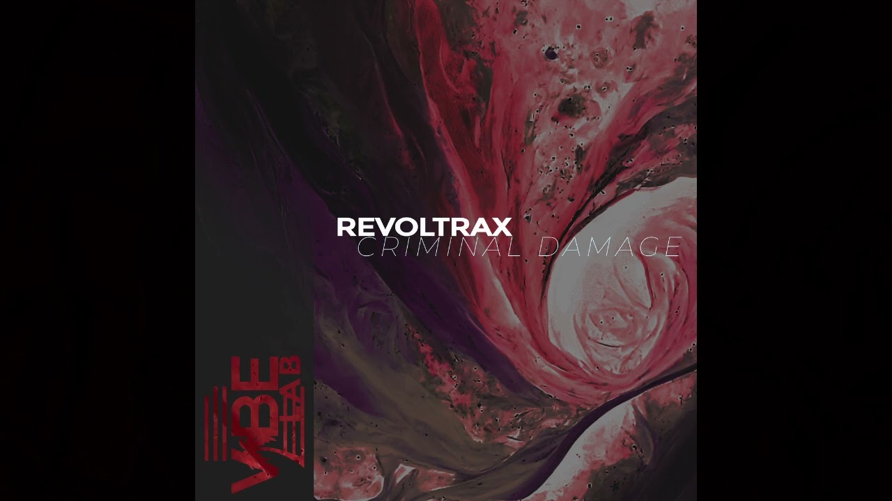 Revoltrax - Criminal Damage [XR001]