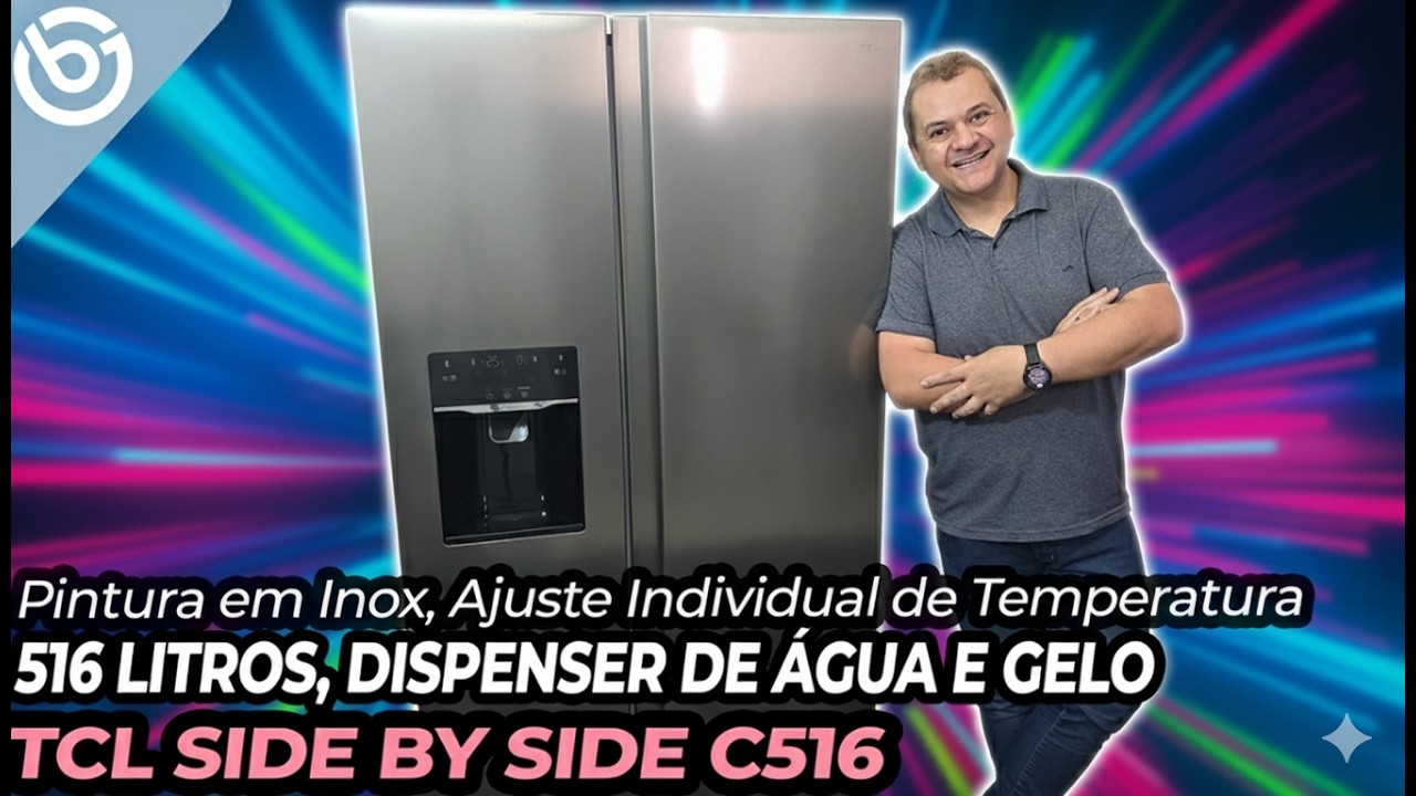 Geladeira TCL Side By Side | MUITA TECNOLOGIA, c/ 516L de capacidade e Dispenser de Água e Gelo!