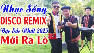 Đây Mới Là Nhạc Sống Disco Remix Đặc Sắc Mới Ra Lò - LK Nhạc Hà Tây Thôn Quê Remix Hay Nhất 2025
