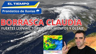 BORRASCA 🅱️​ CLAUDIA: así va a impactar en ESPAÑA; avisos por RIESGO IMPORTANTE 🌧️​⚠️​⚡​