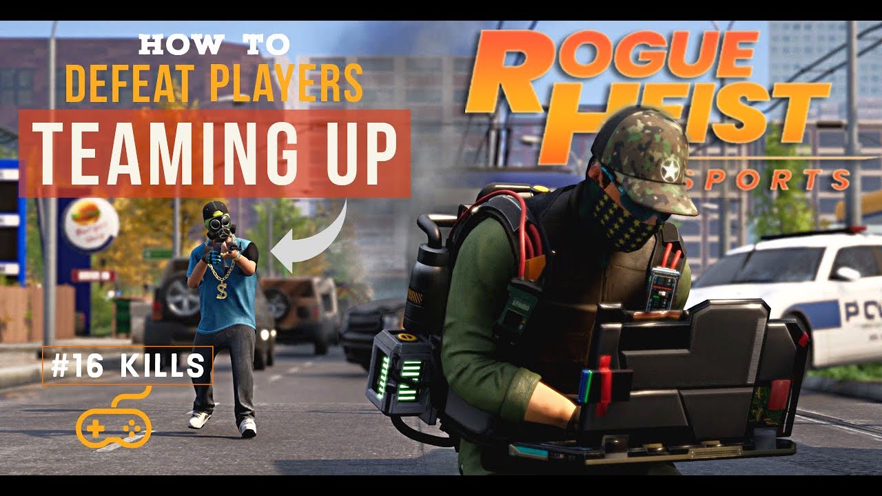 HOW TO DEFEAT PLAYERS TEAMING UP IN ROGUE HEIST | TIPS AND TRICKS TO WIN | ROGUE HEIST GAMEPLAY