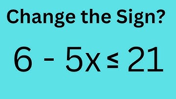 Inequalities - When do you flip the SIGN