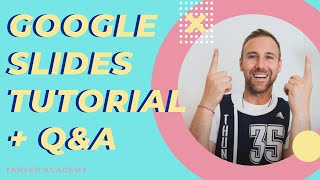 Google Slides Tutorial