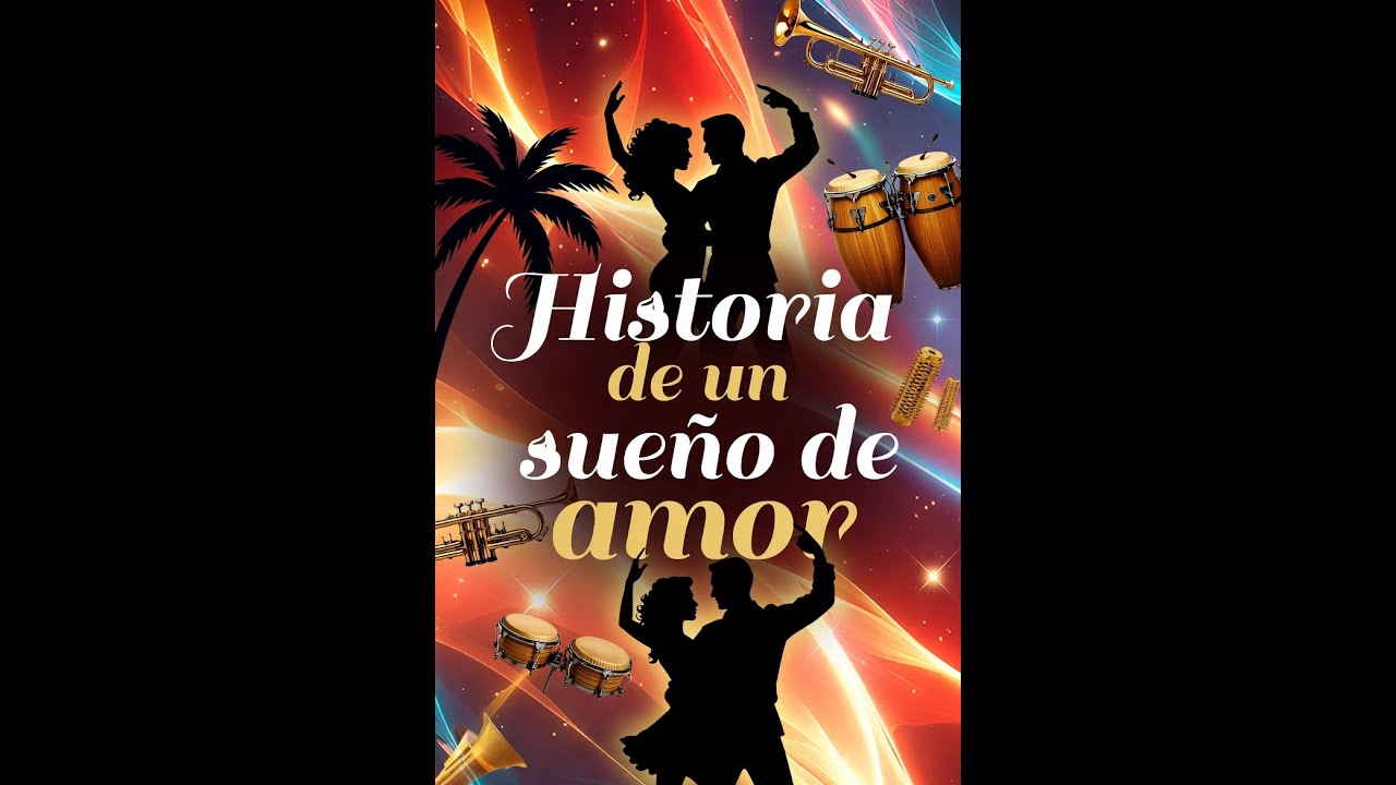 Historia de un sueño de amor - MemoValleMusic