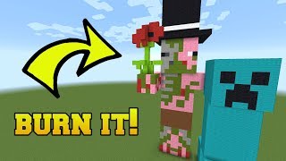 IS THAT A ZOMBIE PIGMAN?!? BURN IT!!!