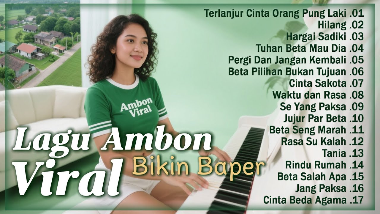 TOP Lagu Ambon VIRAL '' Enak Didengar Bikin Baper || Album Timur Paling Dicari Spesial Teman Santai