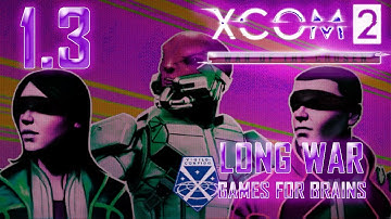 👽XCom2: LONG War of the Chosen ⚡[ЛЕГЕНДА/ТЕРМИНАТОР] 👾 TR#1 STR#3 (9.12.22)