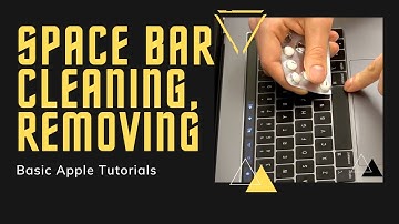 Space bar Cleaning - MacBook Pro 2018 Touchbar
