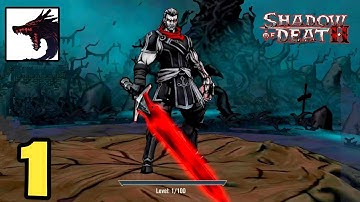 Shadow of Death 2 | Walkthrough Gameplay | Part-1 | (Android,iSO)