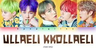 1TEAM (원팀)- ULLAELI KKOLLAELI (얼레리꼴레리) Color Coded Lyrics Han|Rom|Eng