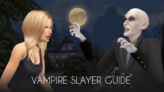 Sims 4 Vampire Slayer Guide
