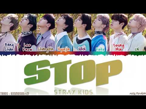 STRAY KIDS STOP Lyrics Color Coded Han Rom Eng
