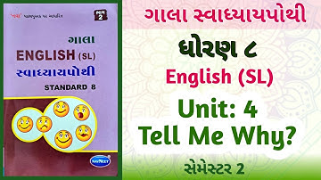 Std-8 English | Unit: 4 Tell me why | Gala Swadhyaypothi | Dhoran-8 | Sem 2 સ્વાધ્યાયપોથી #swadhyay