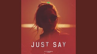 Just Say