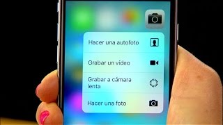 Cómo funciona 3D Touch en el iPhone 6S