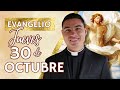 Reflexión y Lectura del Evangelio del Jueves 30 de Octubre de 2025 ✝️