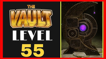 The Vault Level 55 Solution Walkthrough