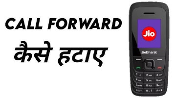 Jio Bharat Phone Me Call Forwarding Kaise Hataye | Jio Bharat Mobile Me Call Forwarding Kaise Kare