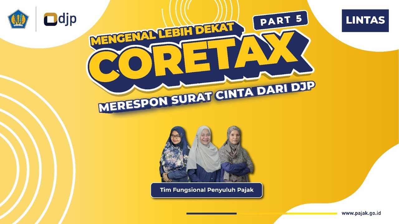 Eps 12 Merespon Surat Cinta dari DJP Melalui Coretax