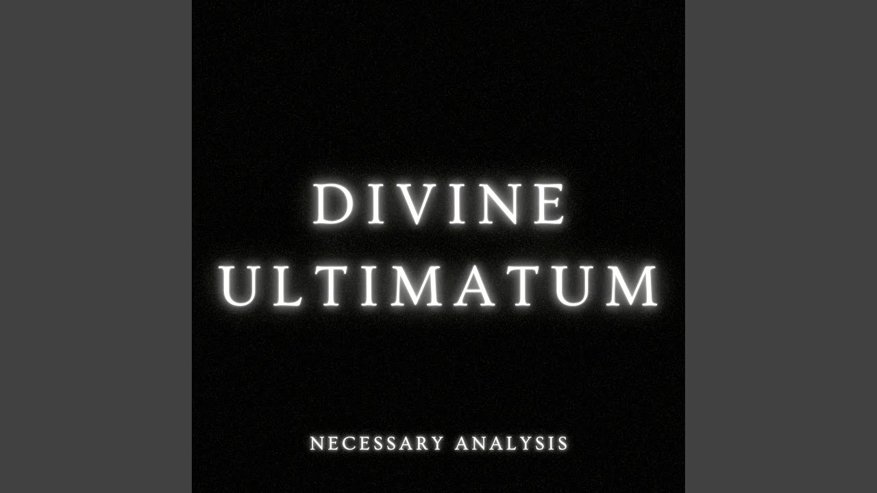Divine Ultimatum