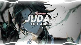 Judas - Lady Gaga [Edit Audio]