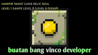 Main relic soul  level 1 sampai level 8 (level 9 diskip) screenshot 3