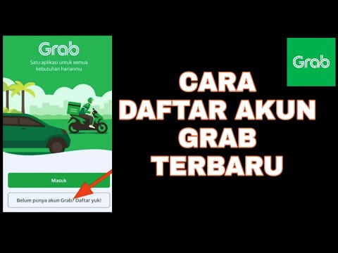 Cara daftar akun grab Dengan mudah terbaru 2022