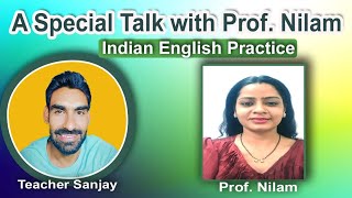 Best way to Practice India English with Nilam #indianenglish